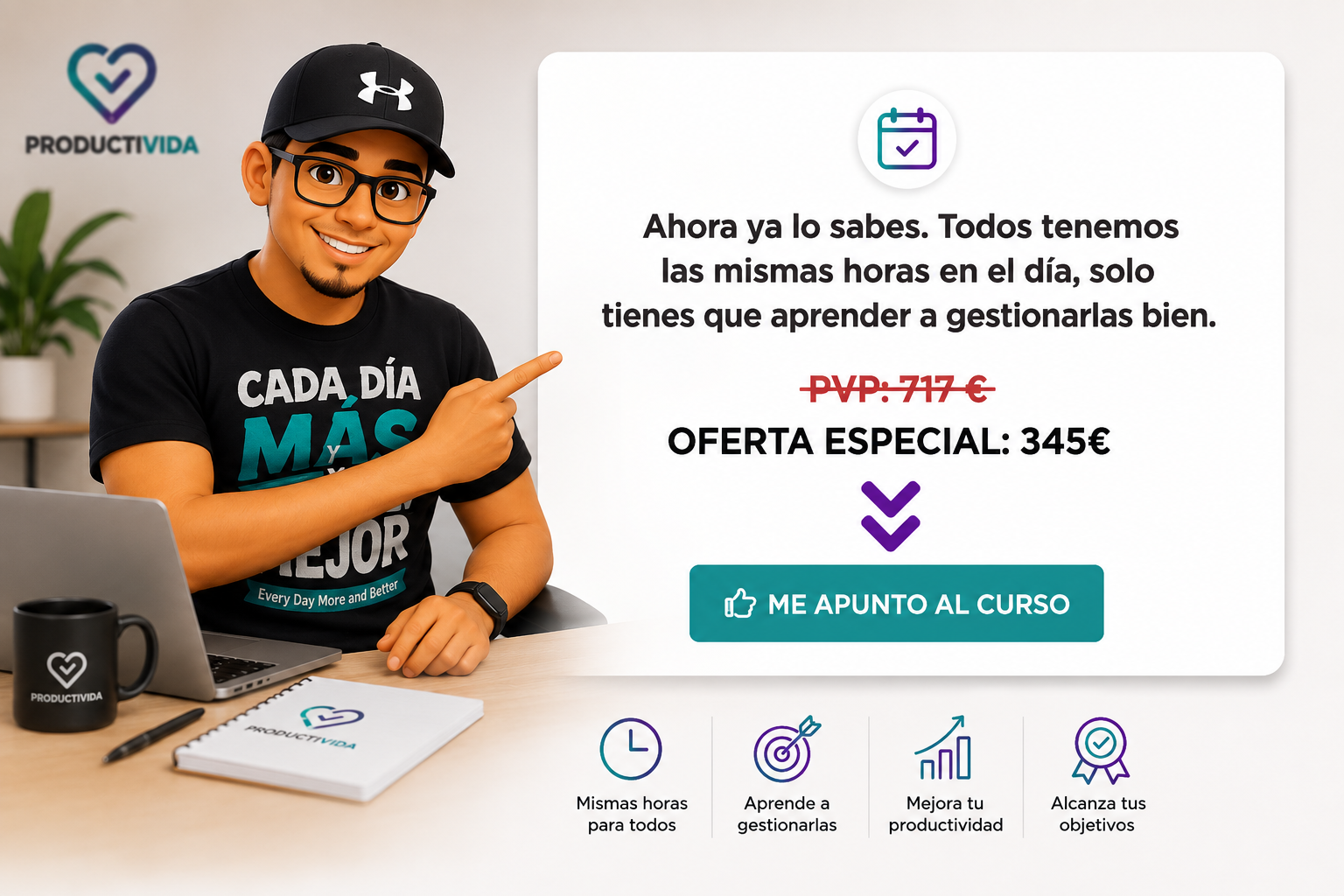 Cuánto cuesta el curso PRODUCTIVIDA de Más y Mejor: oferta especial 345 euros